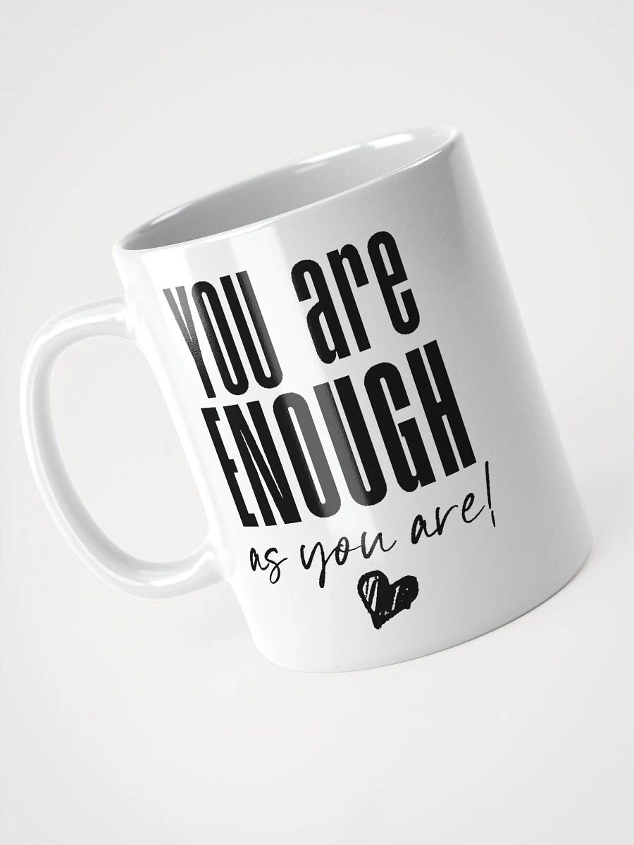 You are Enough Mug - white product image (5)