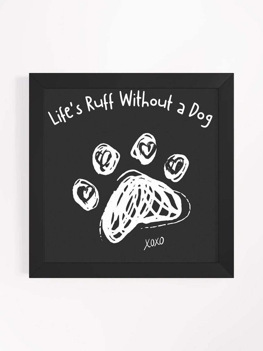 Life's Ruff Without a Dog Canvas Wall Art product image (5)