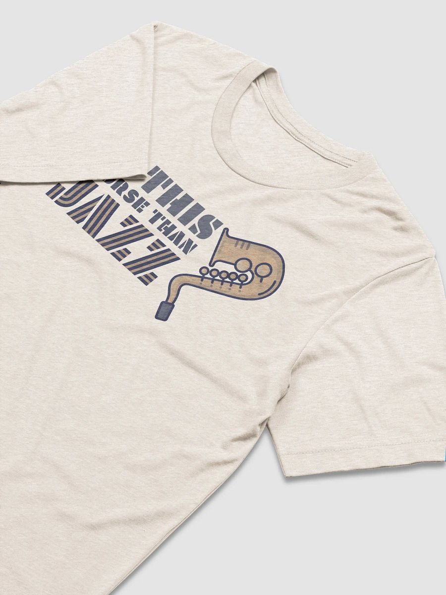 Is This Worst Than Jazz? / Unisex Triblend product image (3)