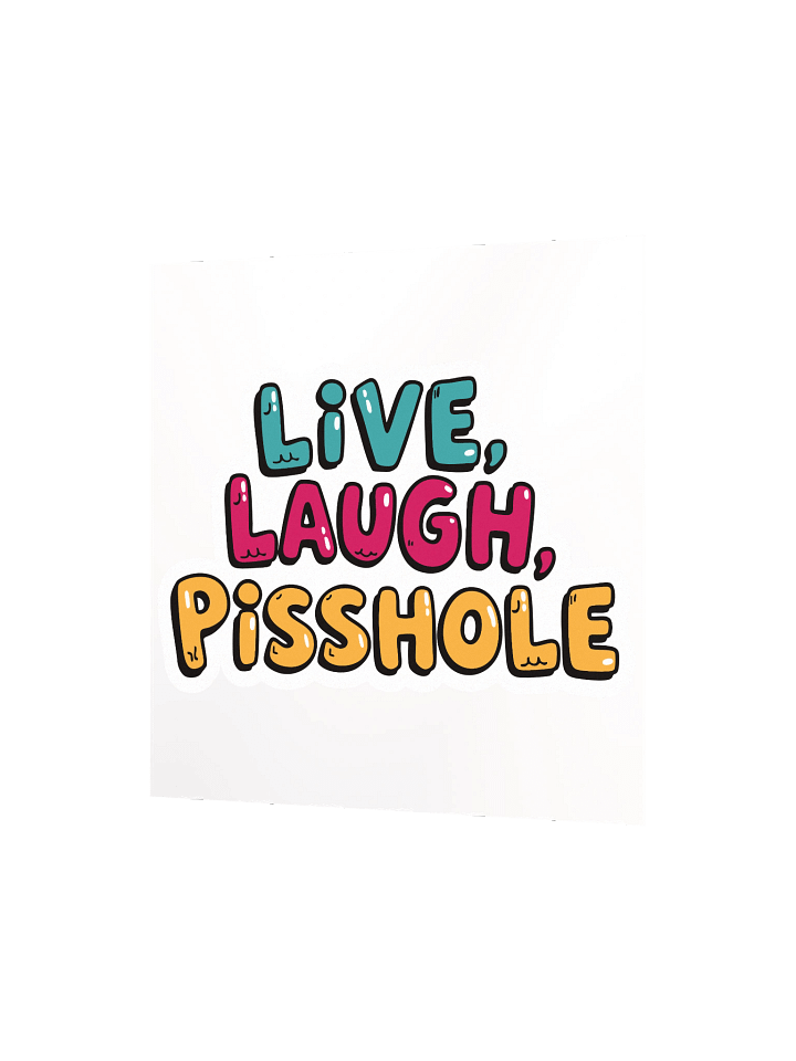 Live, Laugh, Pisshole Wall Poster product image (4)