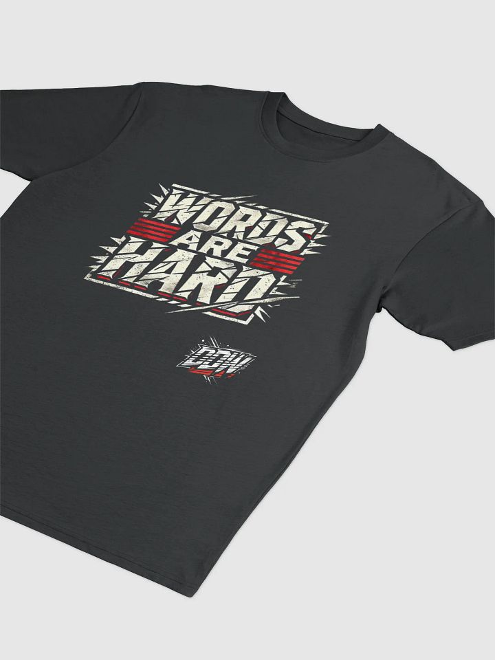 DDW WORDS ARE HARD T SHIRT product image (2)