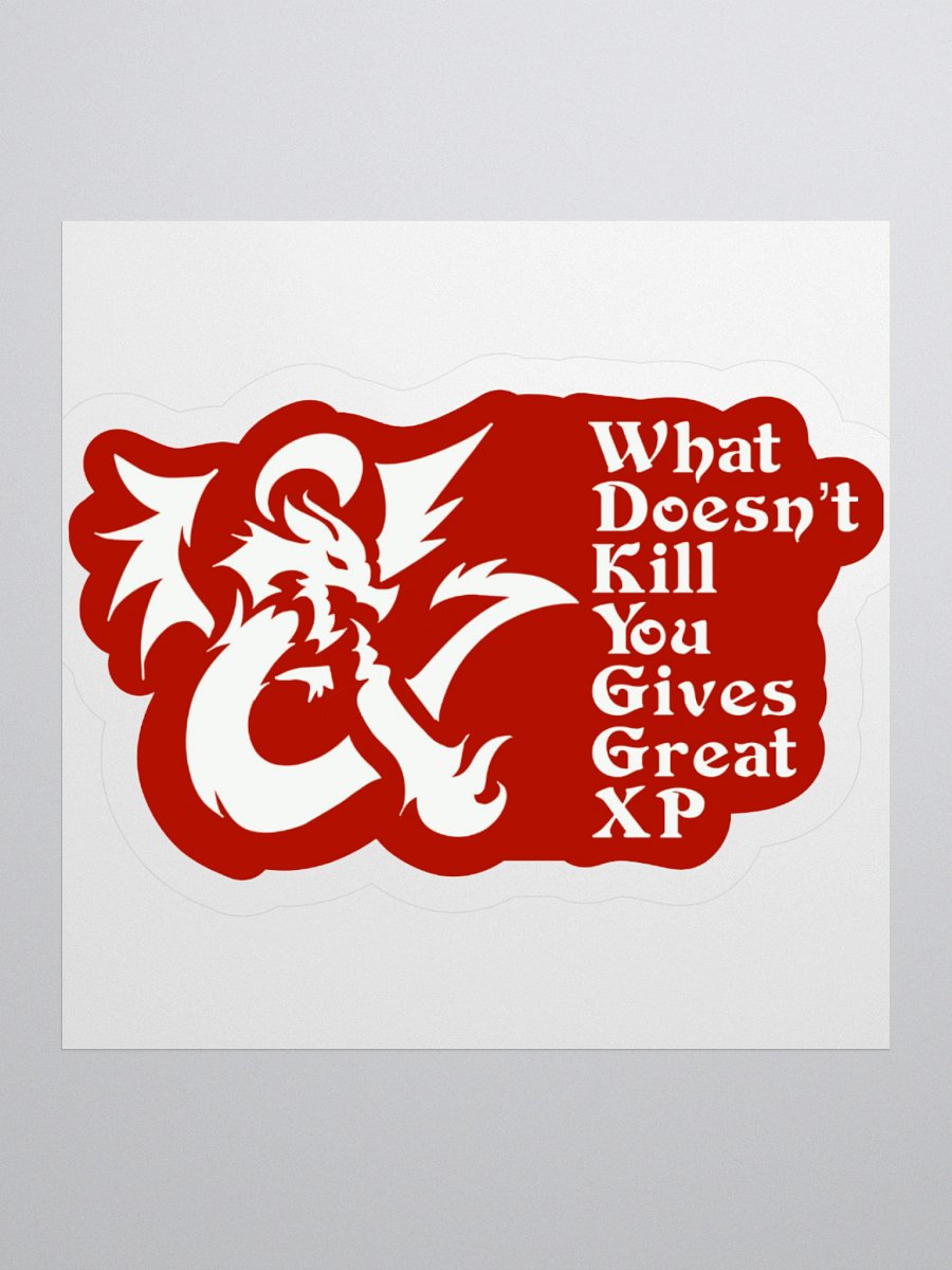 What Doesn't Kill You Sticker product image (1)