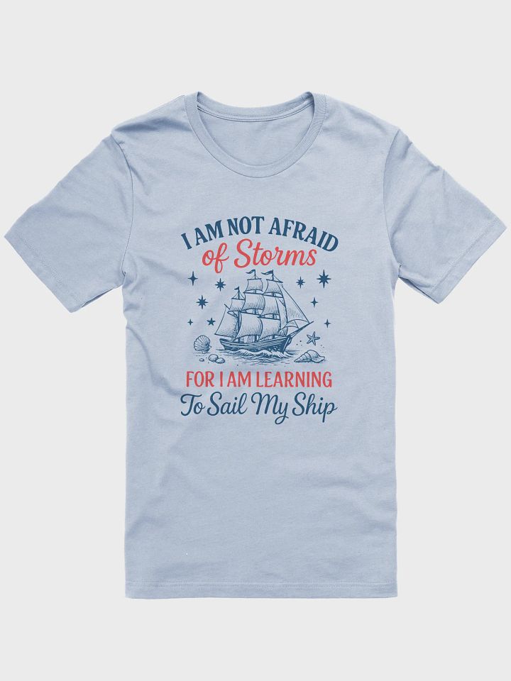 Little Women Quote Shirt – I Am Not Afraid of Storms product image (7)