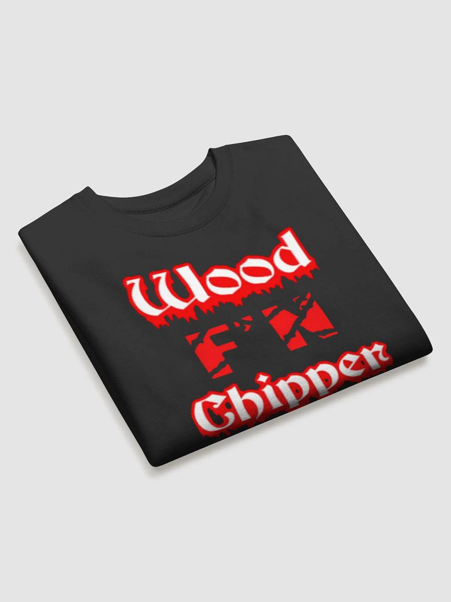 Wood Chipper Sweatshirt product image (3)