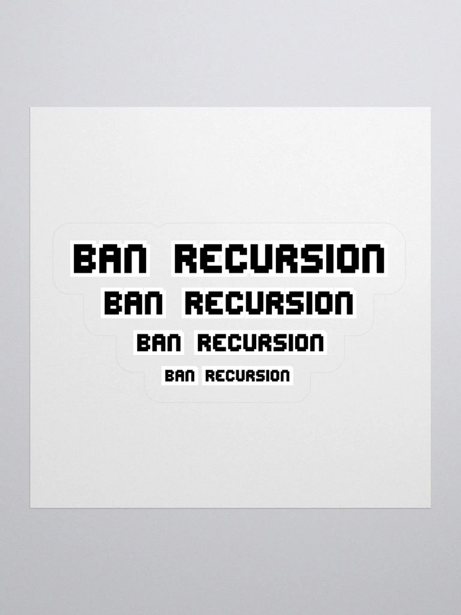 Ban Recursion Stickers product image (1)