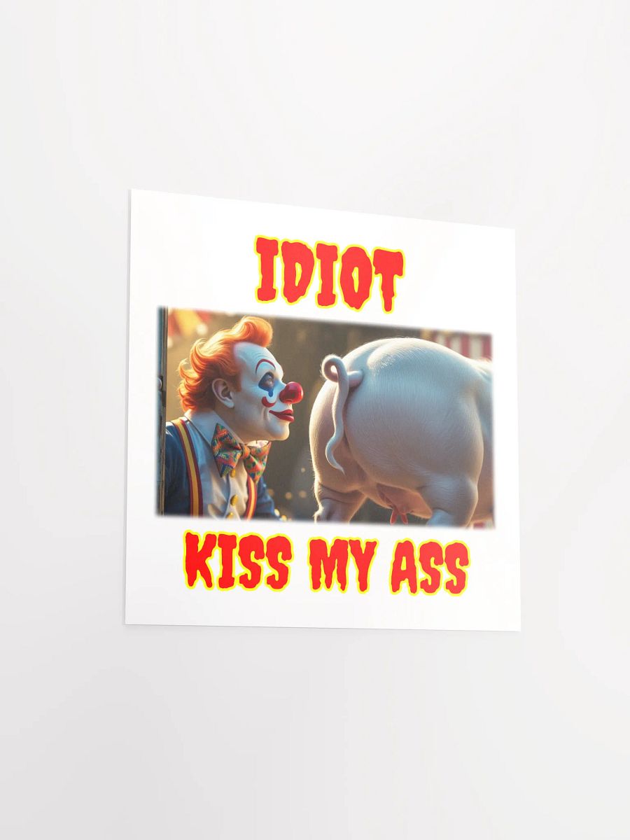 Clown and Pig 'Idiot' Poster product image (12)