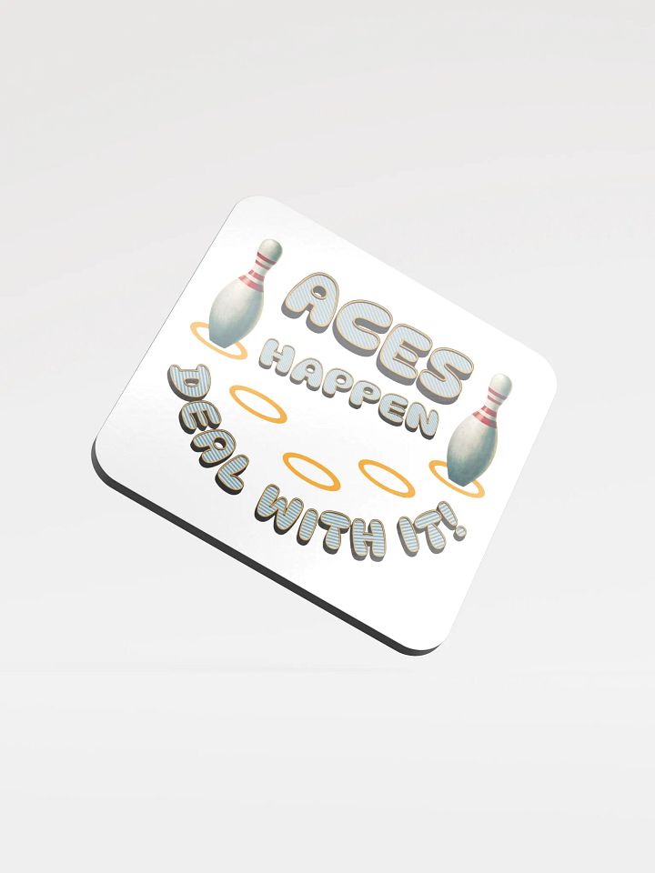 Aces Happen Deal With It Coaster Set product image (2)