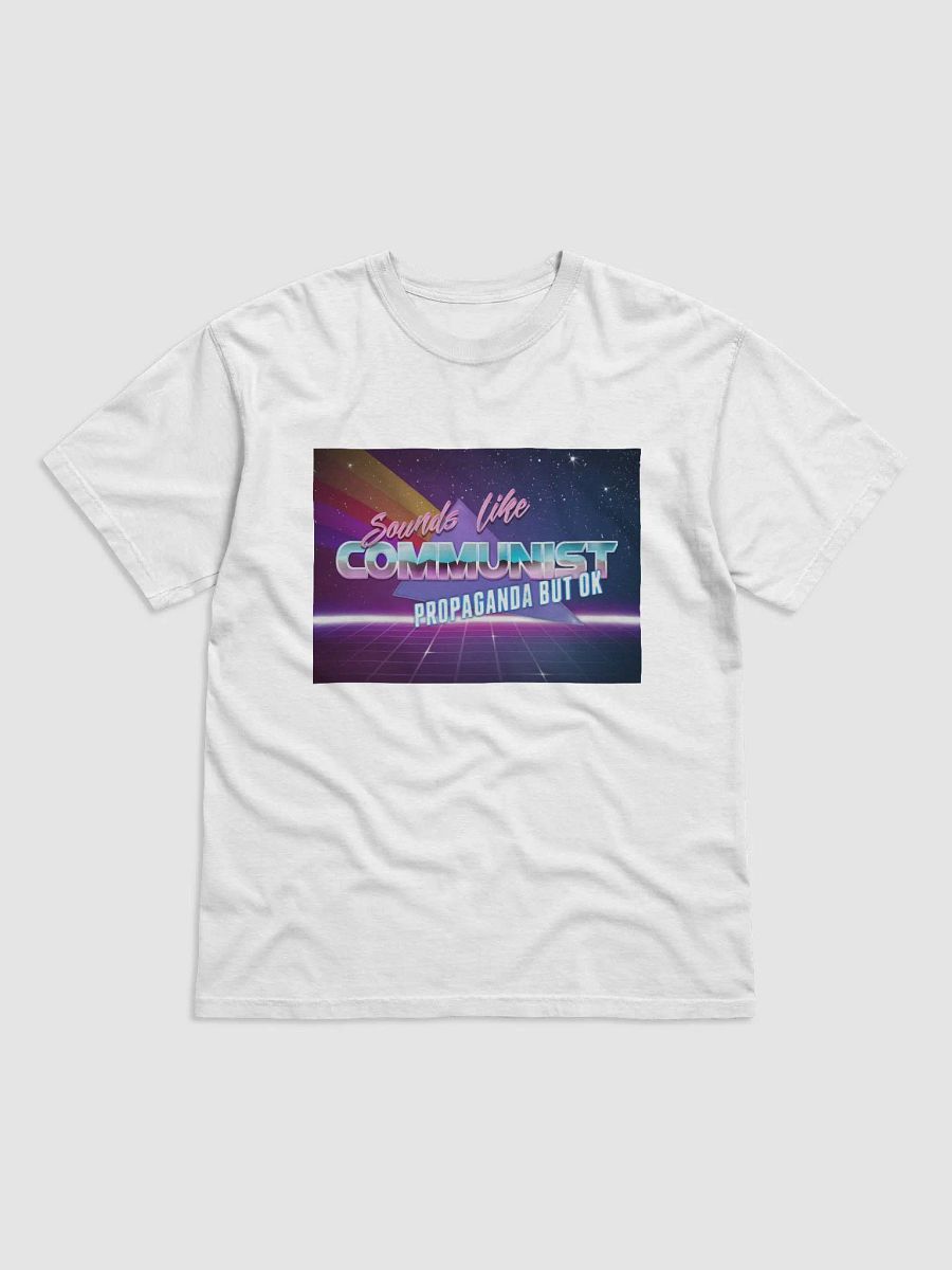 Sounds like propaganda t-shirt product image (1)