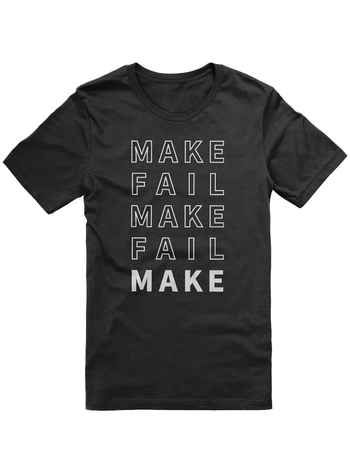 Make Fail Tee product image (1)