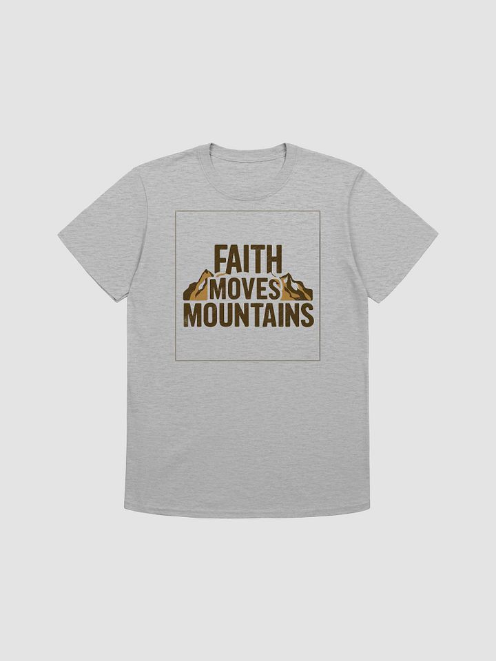 Faith Moves Mountains Unisex T-Shirt product image (1)