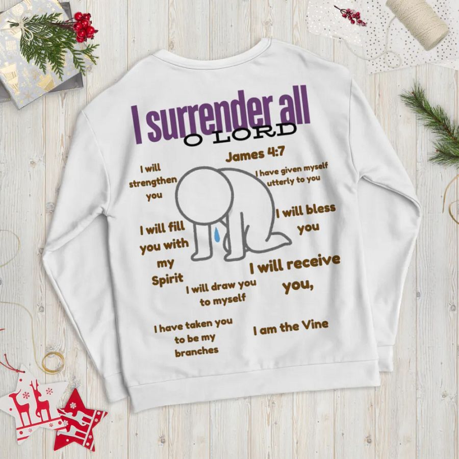 I surrender all to jesus Unisex Sweatshirt product image (6)