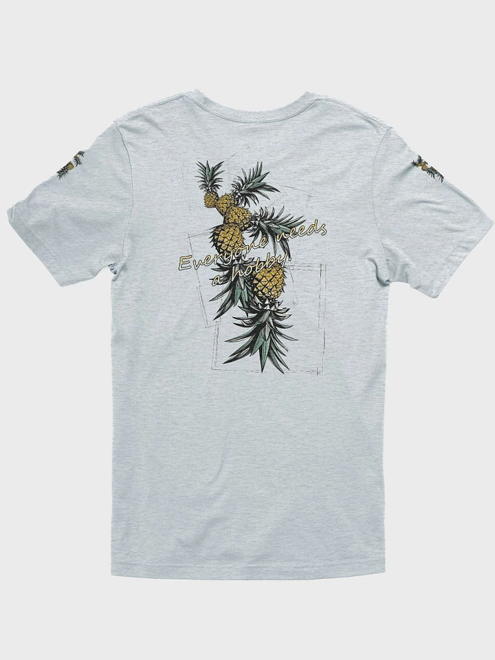 Everyone Needs a Hobby Pineapple Flipping fancy super soft T-shirt product image (16)