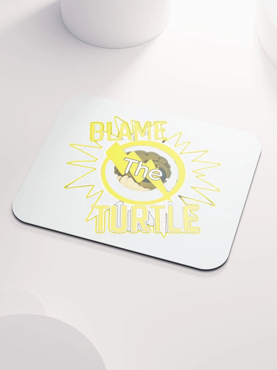 Blame The Turtle! Mouse Pad product image (3)