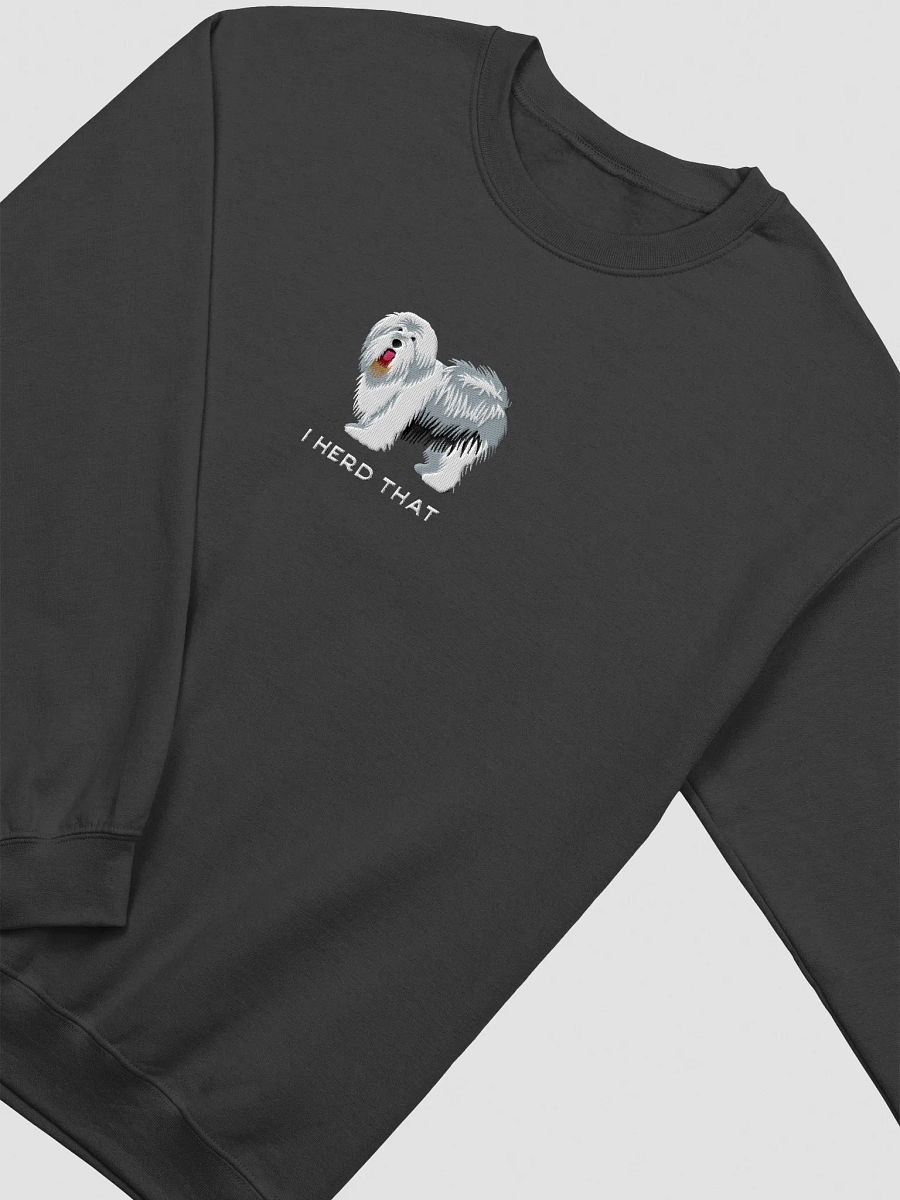 I Herd That Sweatshirt (Embroidered) of an Old English Sheepdog product image (13)
