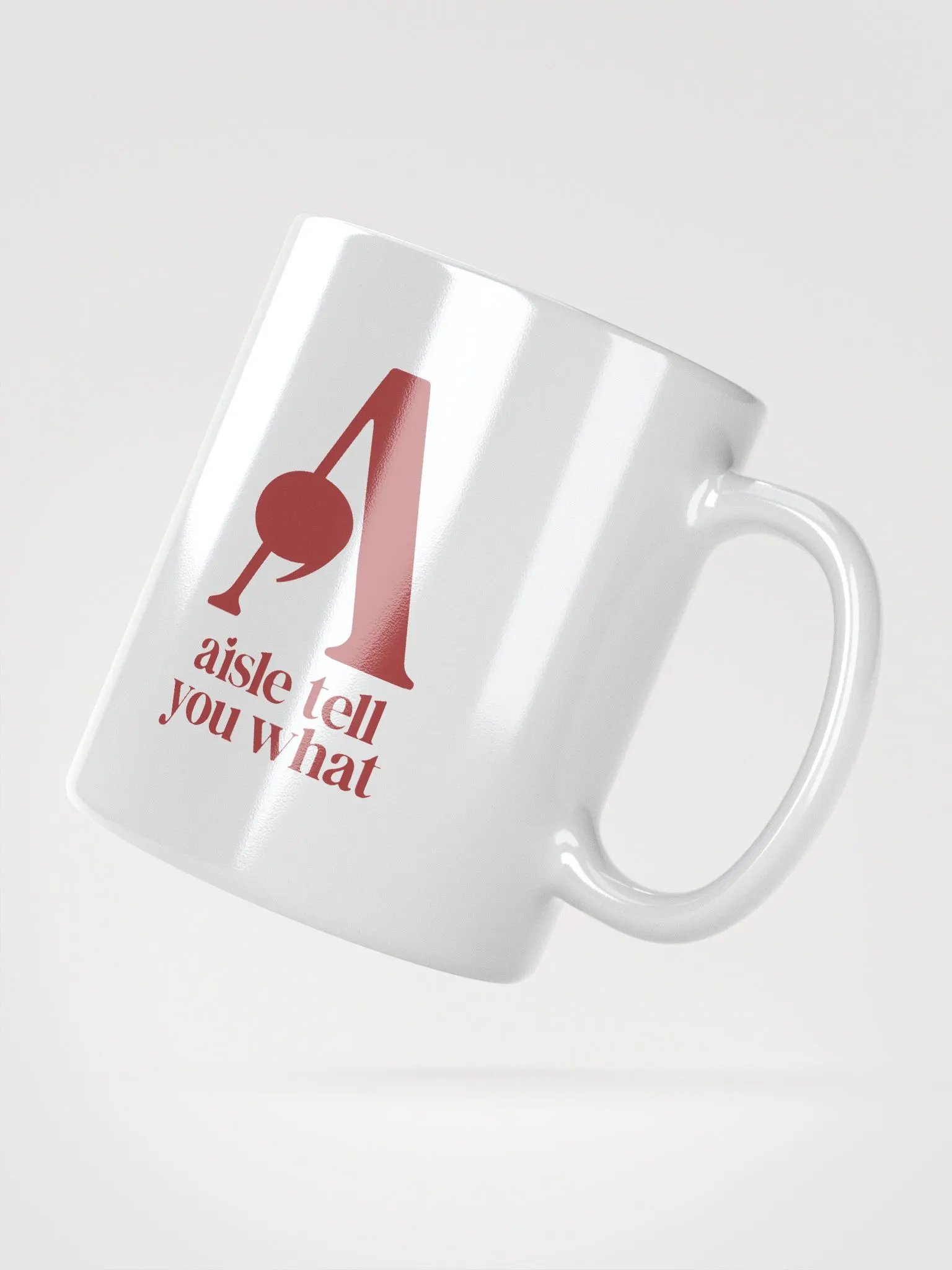 Aisle Tell You What Mug product image (2)