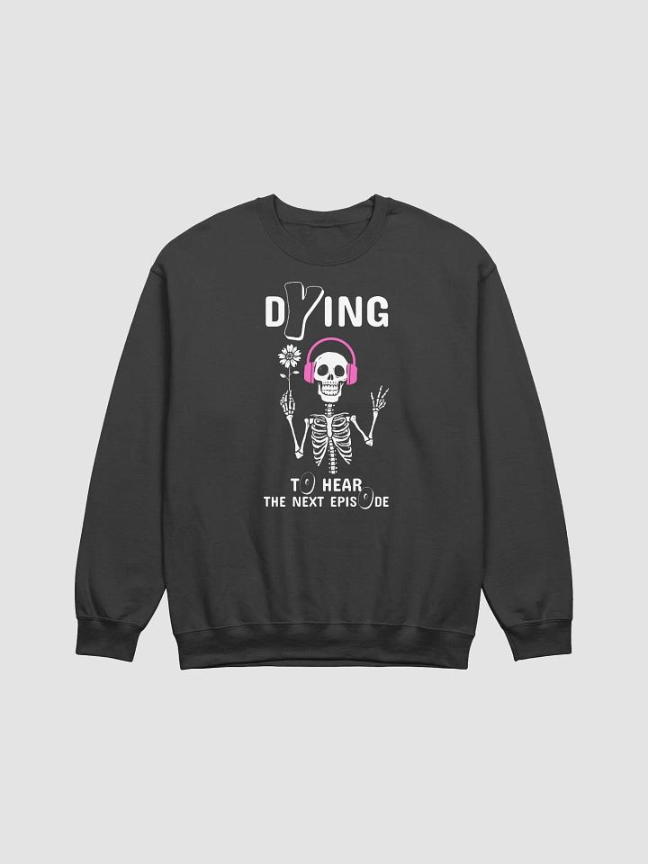 Skeleton Listening A True Crime Podcast Dark Sweatshirt product image (2)