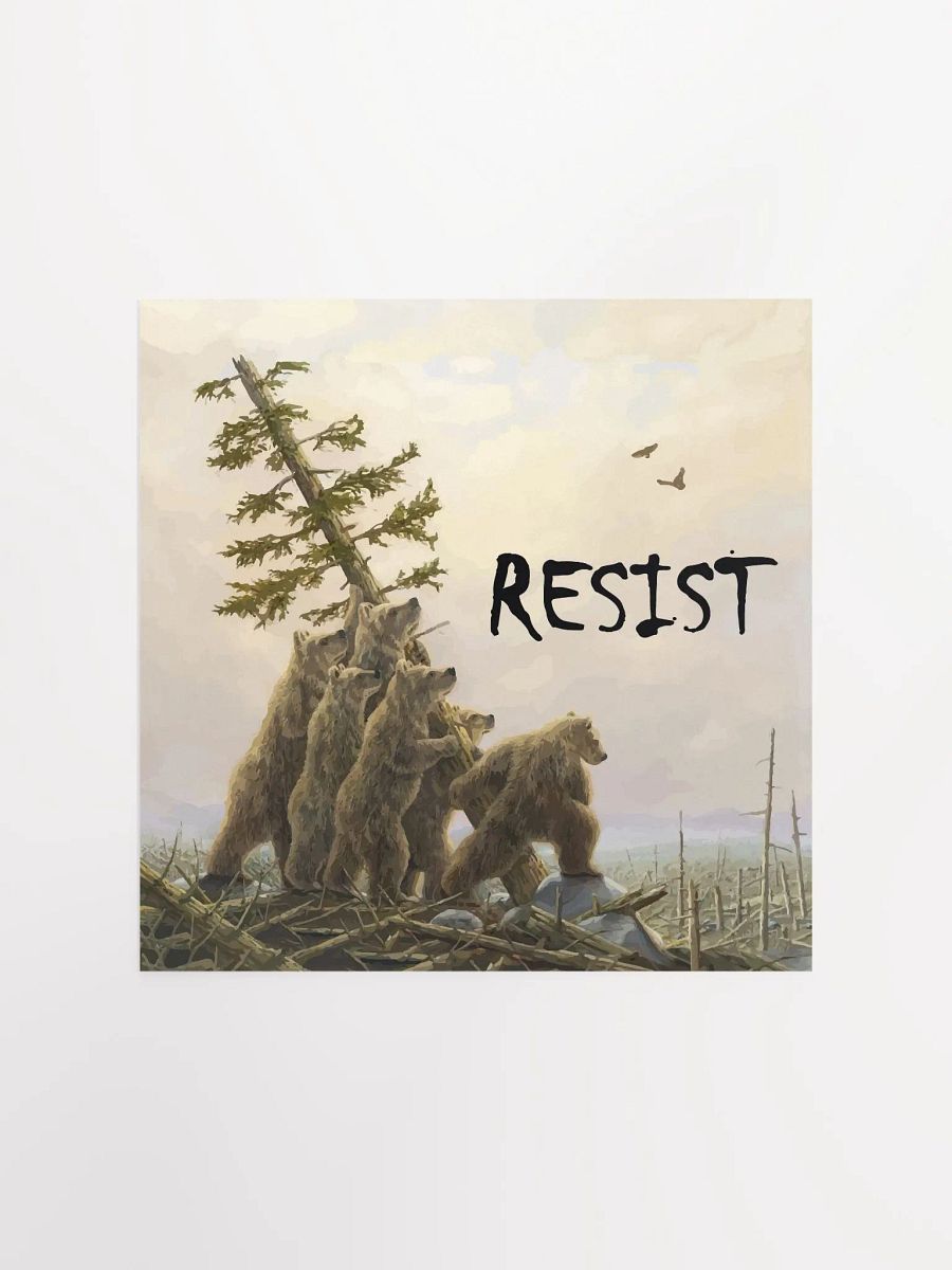 BEARS RESIST! Square Poster 3 SIZES Alt National Parks Forests product image (3)