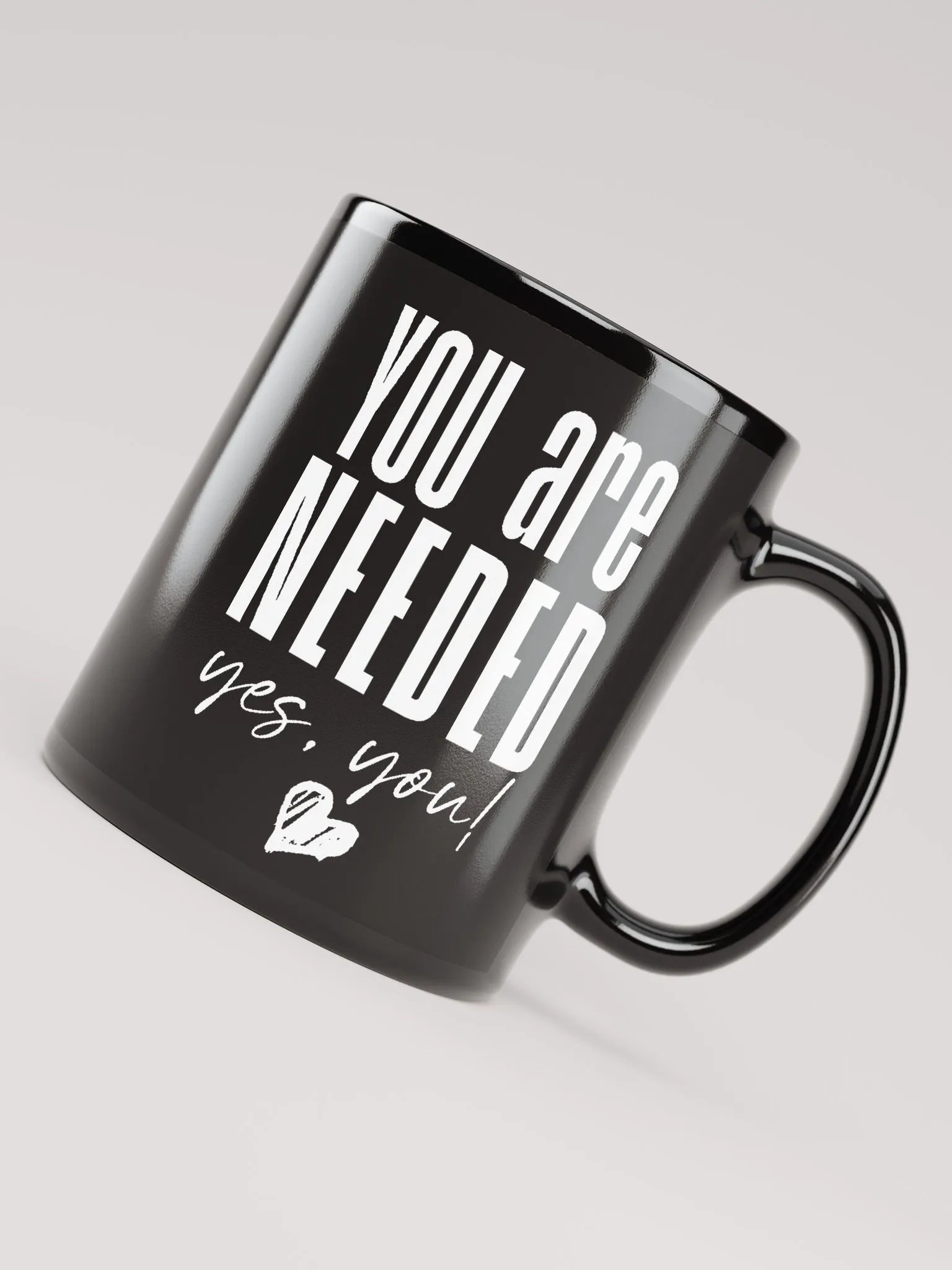 You are Needed Mug - black product image (7)