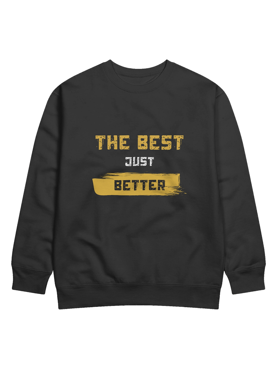 The Best Just Better Hoodie product image (1)