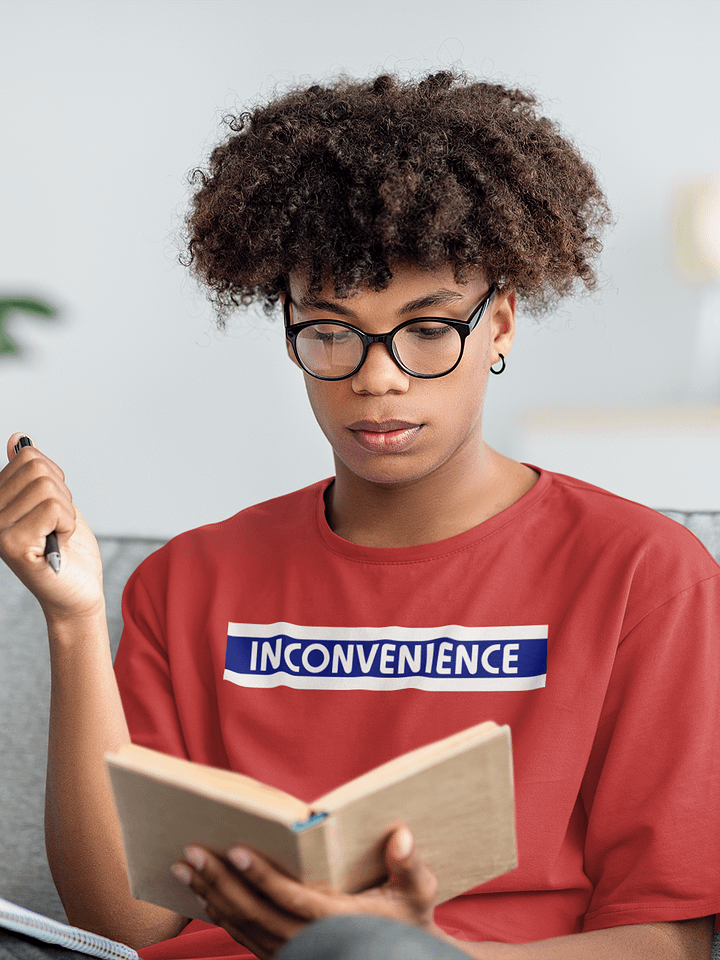 Inconvenience supersoft unisex t-shirt product image (1)
