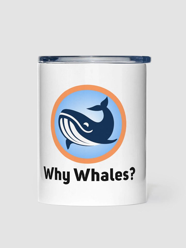 Why Whales - Tumbler product image (1)