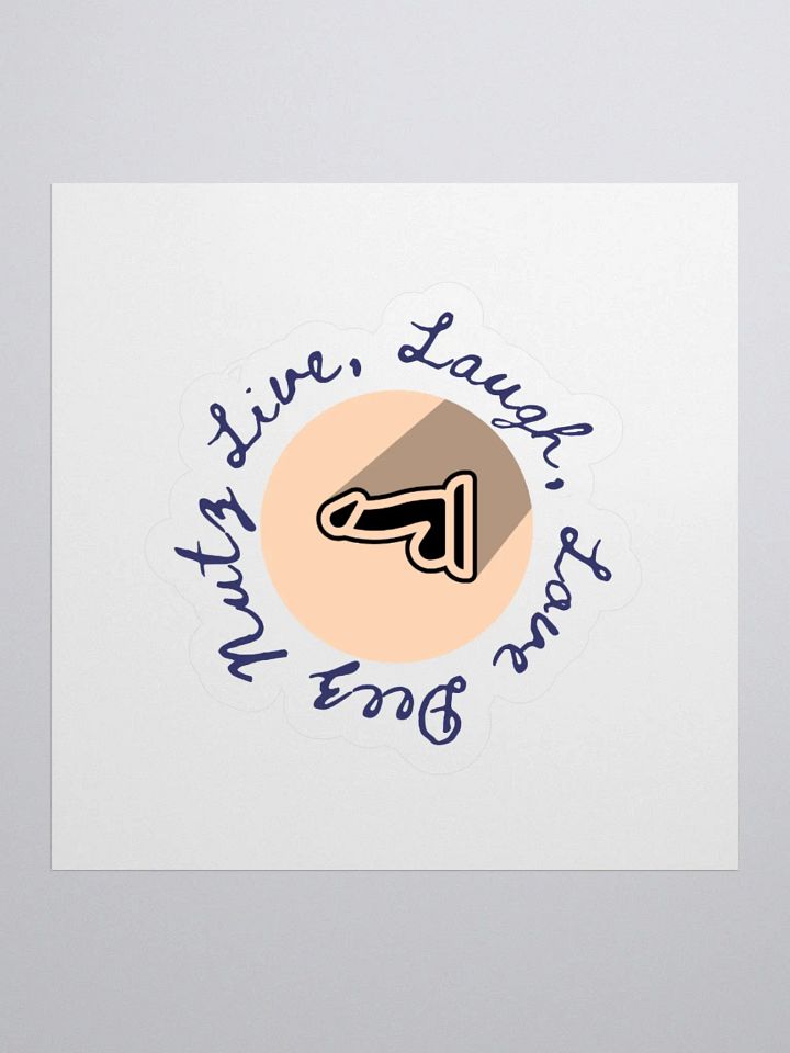 Live, Laugh, Love Deez Nutz Stickers product image (3)