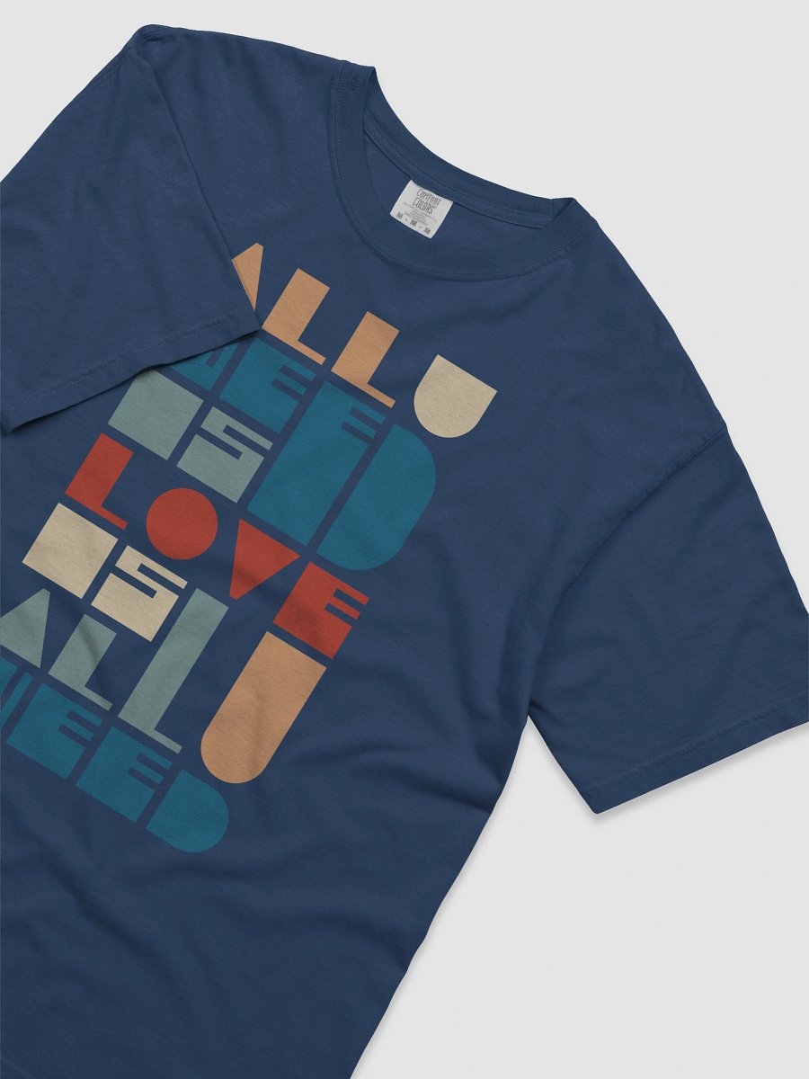 All You Need Is Love Colorful T-Shirt product image (6)