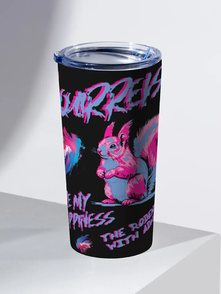 SQUIRRELS ARE MY HAPPINESS, Energize with Pooky's Squirrelly Tumbler product image (2)