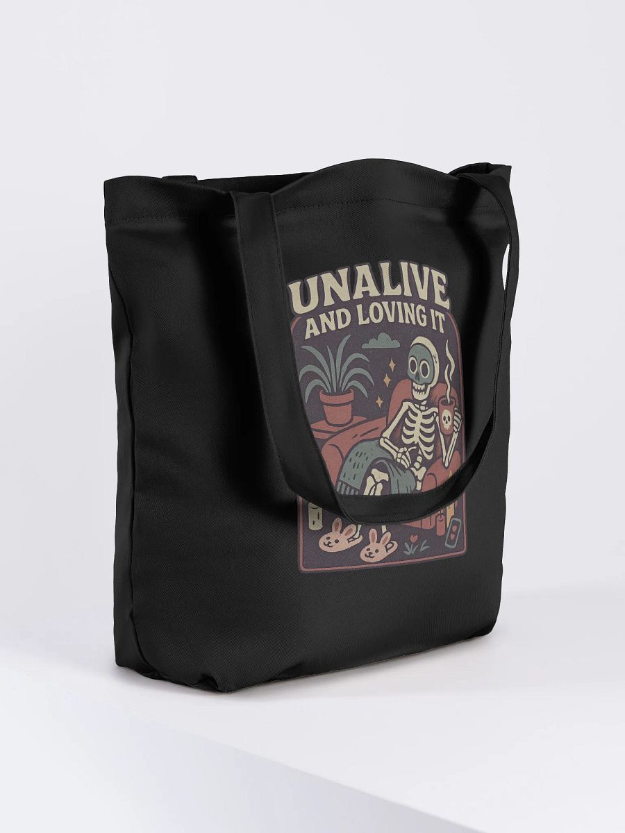 Unalive And Loving It Tote product image (4)