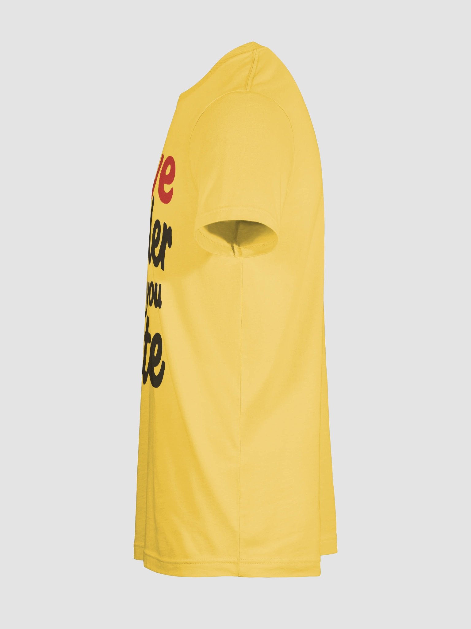 "Love Harder Than You Hate" product image (11)