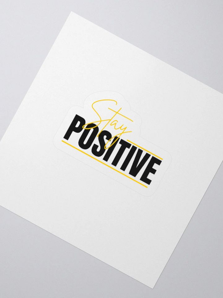 Stay Positive sticker product image (6)