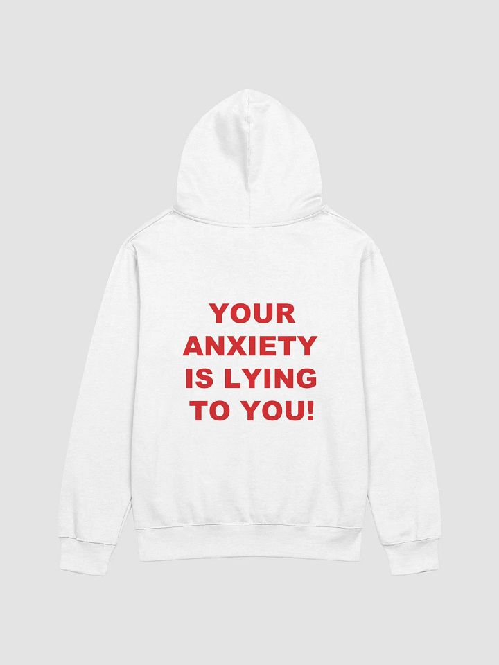 YOUR ANXIETY IS LYING TO YOU! - Midweight Hoodie product image (1)