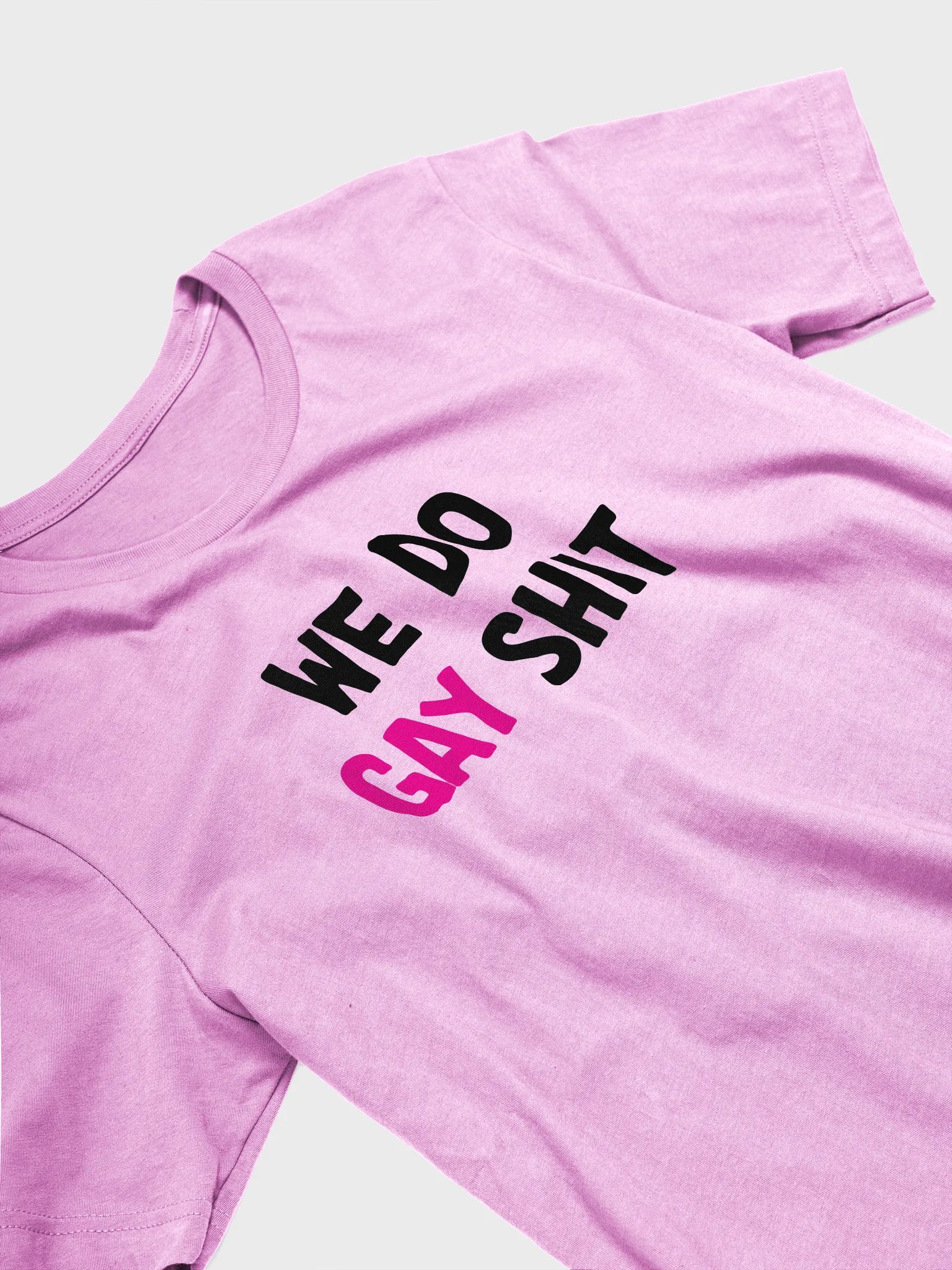 WE DO GAY SHIT - TEE product image (3)