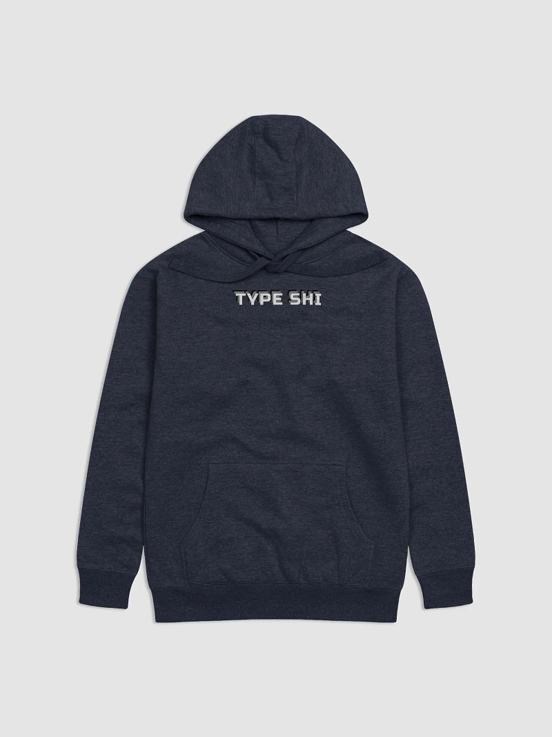 Type Shi (Hoodie)