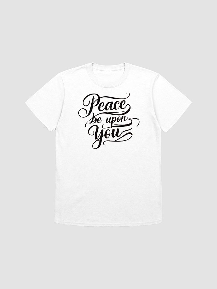 Peace Be Upon You T-Shirt product image (1)