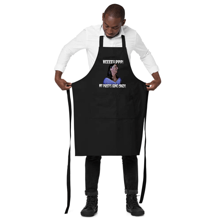 Help! my pussy's gone crazy! SOL'S Organic Cotton Apron product image (2)