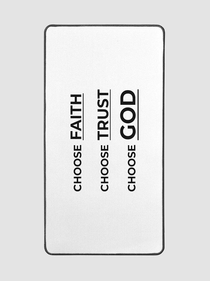 CHOOSE FAITH, CHOOSE TRUST, CHOOSE GOD. product image (2)