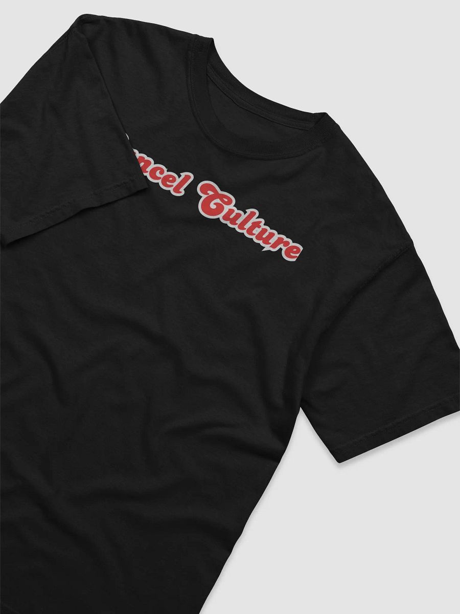 Cancel Culture T-Shirt product image (6)