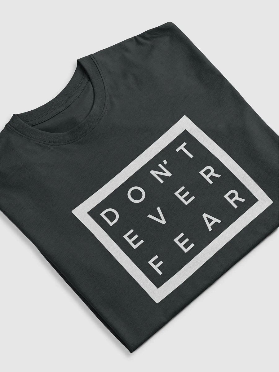 DON'T EVER FEAR Men's Premium Tee product image (5)