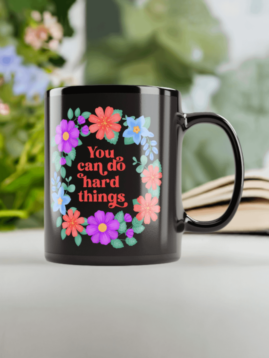 You can do hard things - Black Mug product image (7)