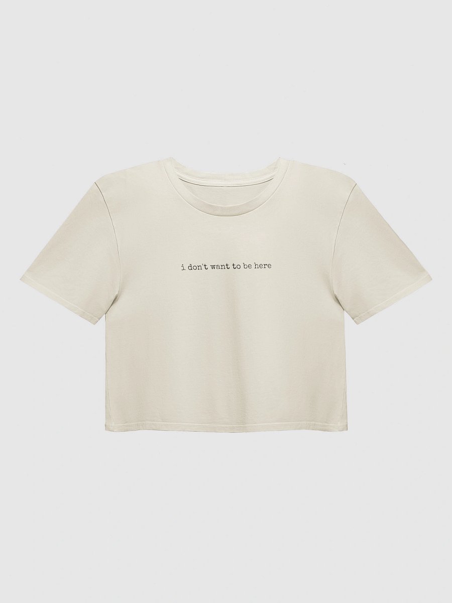 I Don't Want To Be Here Y2K Crop Baby Tee - Sarcastic & Relatable Shirt product image (5)