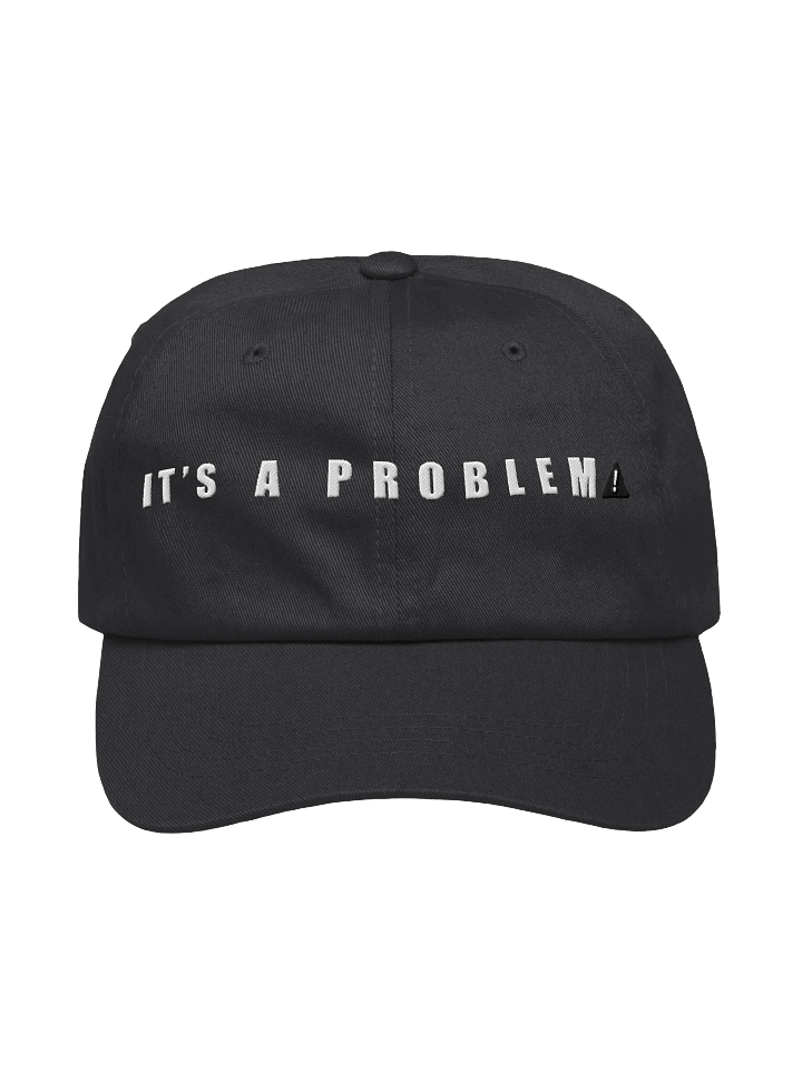 IT'S A PROBLEM! Unisex Classic Dad Hat product image (5)