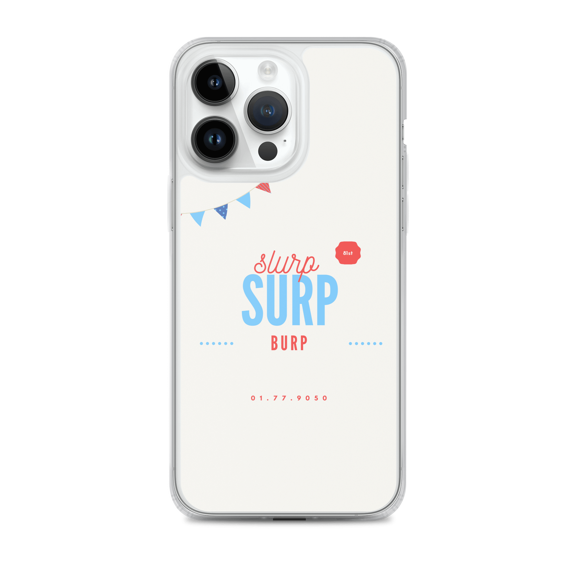 slurp surp burp iPhone® Case product image (1)