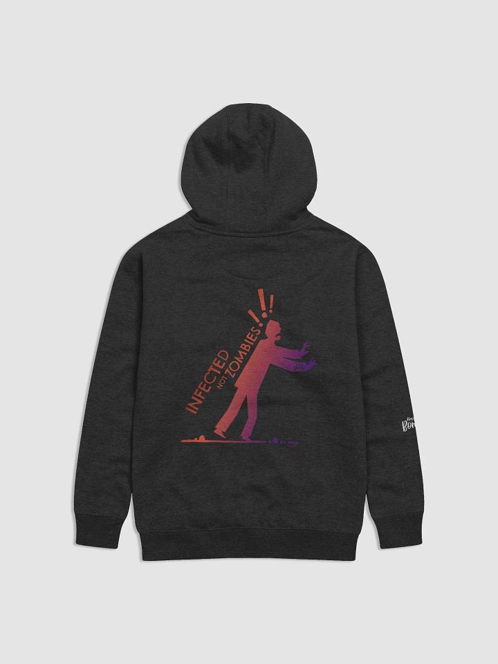 They Are Infected NOT Zombies! Hoodie product image (1)