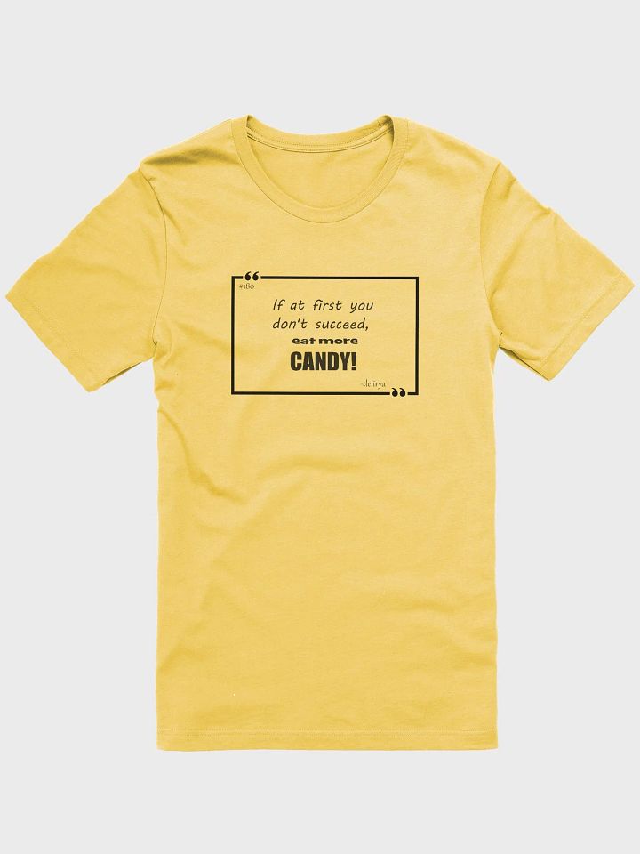 180 Eat more candy! Tee product image (1)