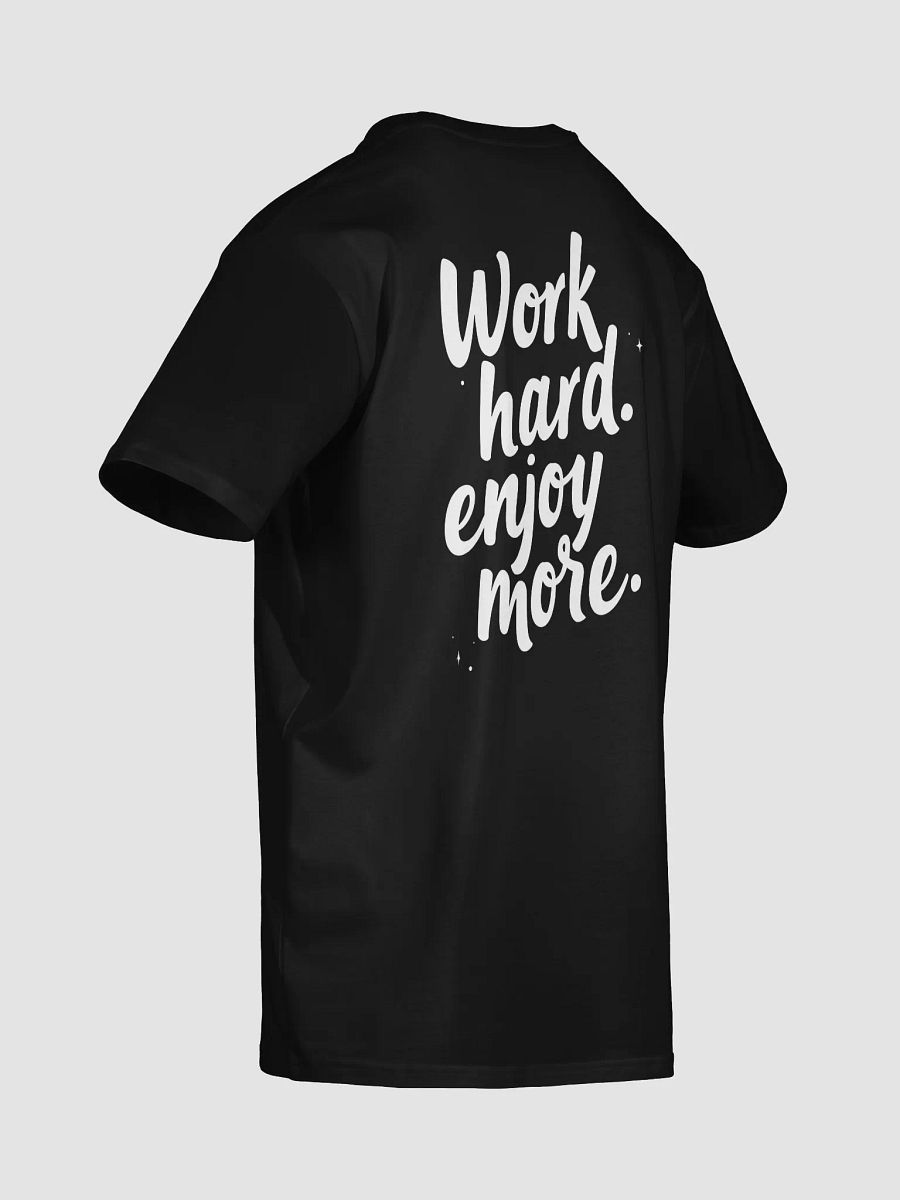 Unlock Your Power with Kim Kardashian’s Mantra: Work Hard, Enjoy More – The Ultimate T-Shirt for Fans Who Dare to Live Fully! product image (8)