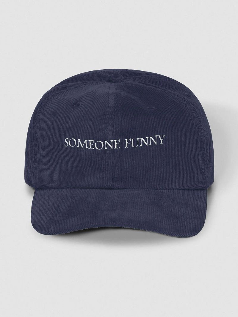 SOMEONE FUNNY - Corduroy Hat