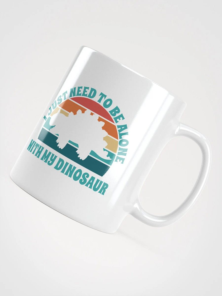 I Just Need To Be Alone with My Dinosaur product image (5)