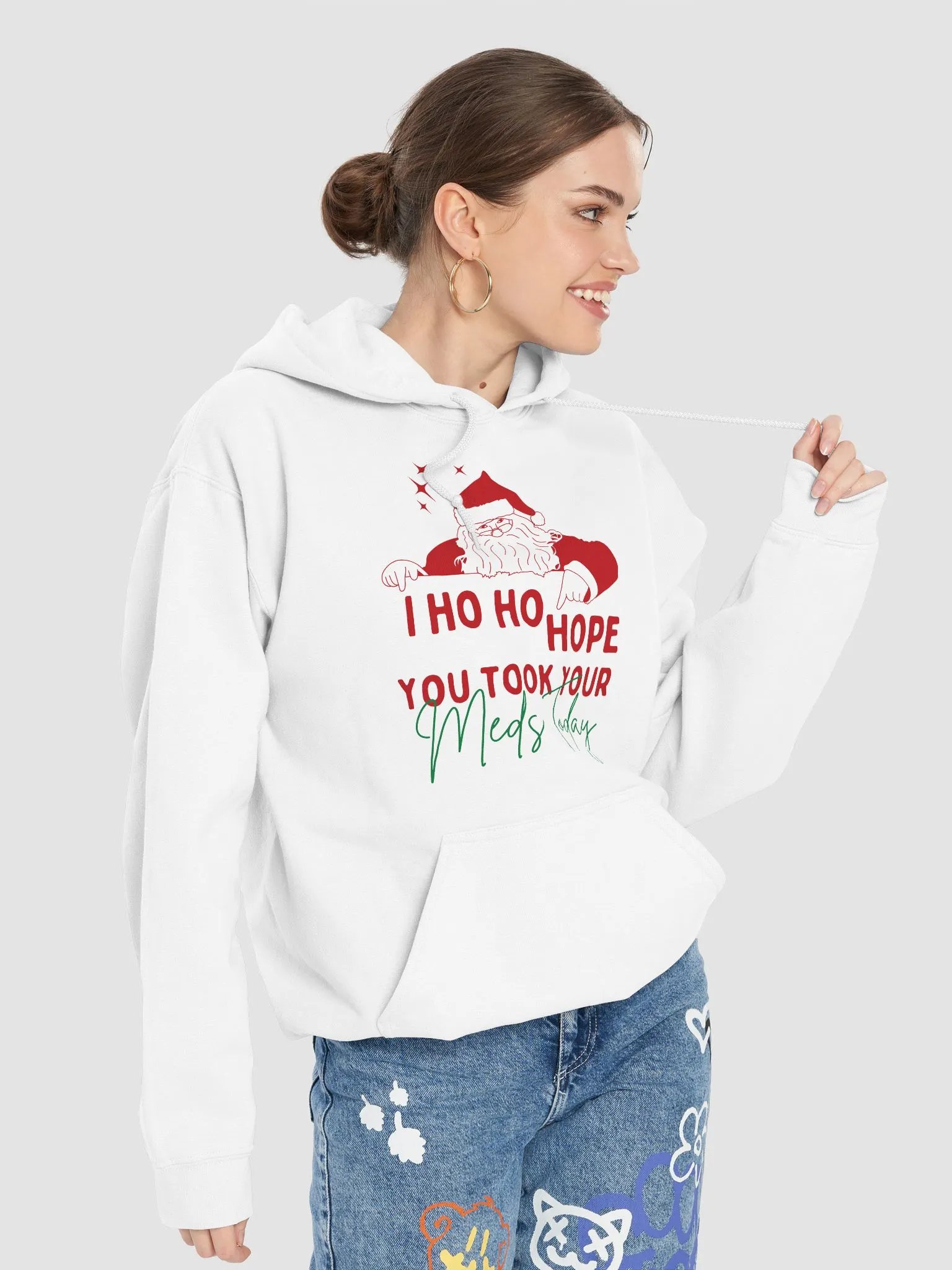 I ho ho hope you took your meds today Hoodie product image (7)