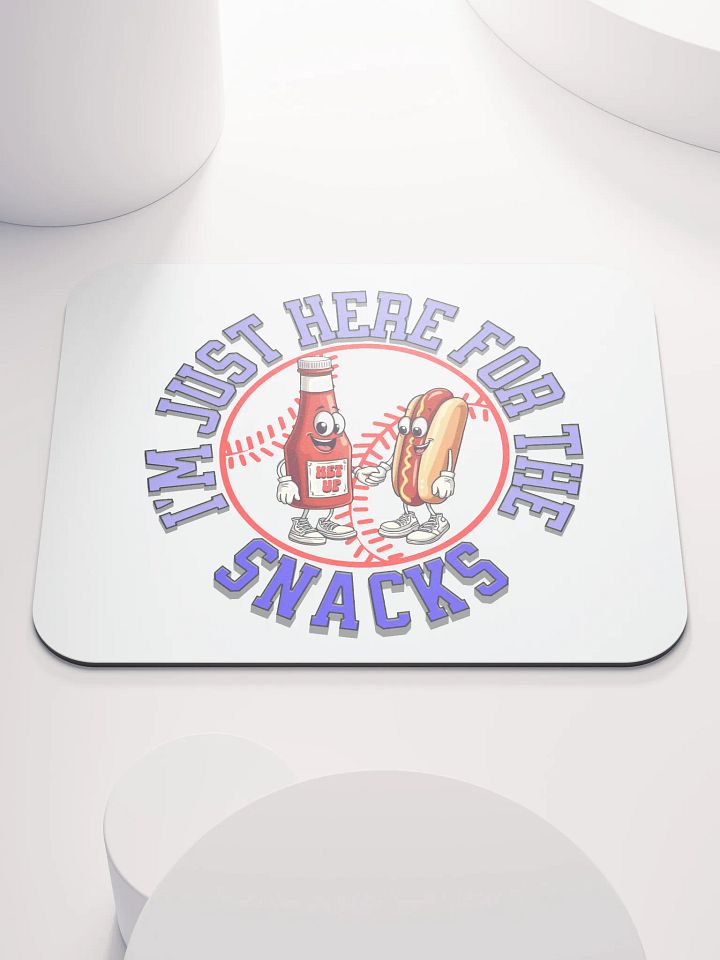 Im Just Here For The Snacks Baseball Time Fun Mouse Pad product image (2)